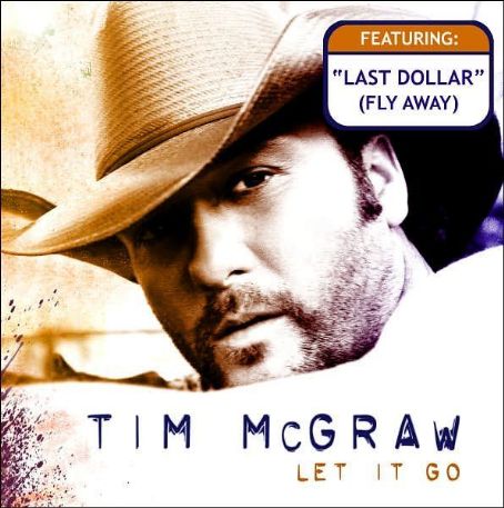 Tim McGraw - Let It Go