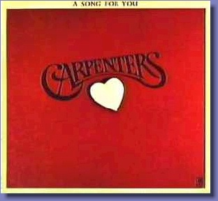 A Song For You - The Carpenters - FamousFix