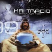 Kai Tracid - Skywalker 1999