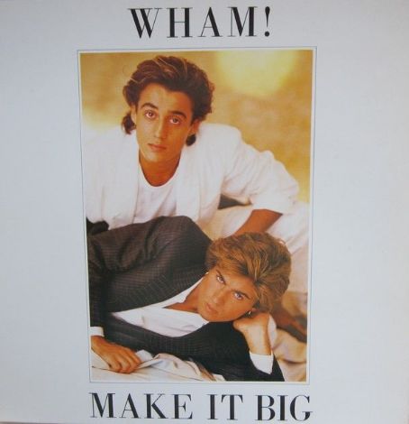 Wham! - Make It Big