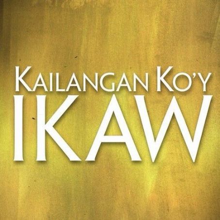 Kailangan Ko'y Ikaw (2013) Cast And Crew, Trivia, Quotes, Photos, News ...