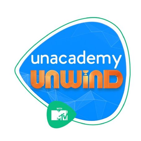 Unacademy Unwind with MTV