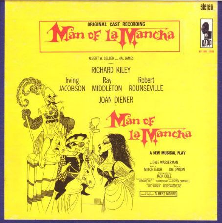 Man Of La Mancha -  Broadway and Film Images From This Show