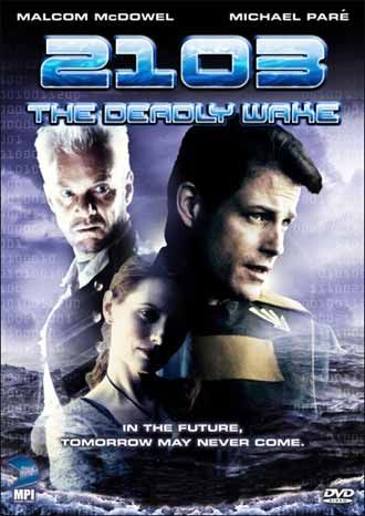 2103: The Deadly Wake