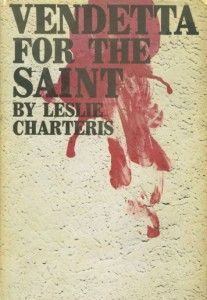 Vendetta for the Saint: Part 1
