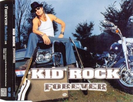 Forever - Kid Rock