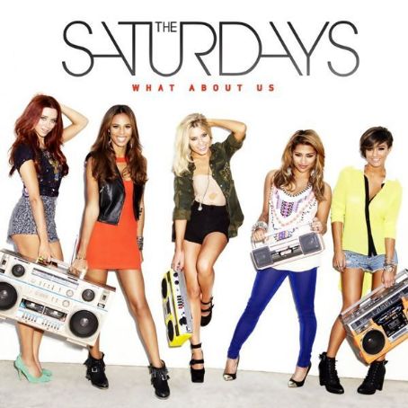 What About Us - The Saturdays