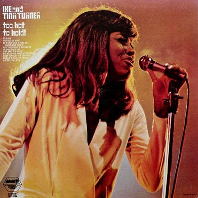 Ike & Tina Turner - Too Hot To Hold