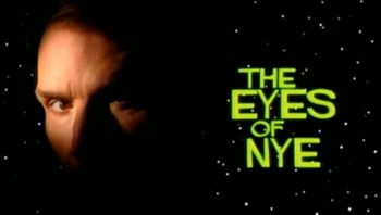 The Eyes of Nye