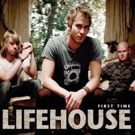 First Time - Lifehouse