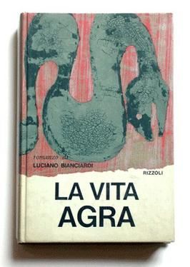 La vita agra