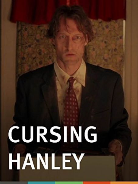 Cursing Hanley
