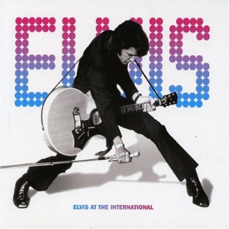 Elvis Presley - Elvis at the International