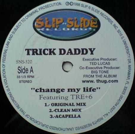 Change My Life / For The Thugs - Trick Daddy
